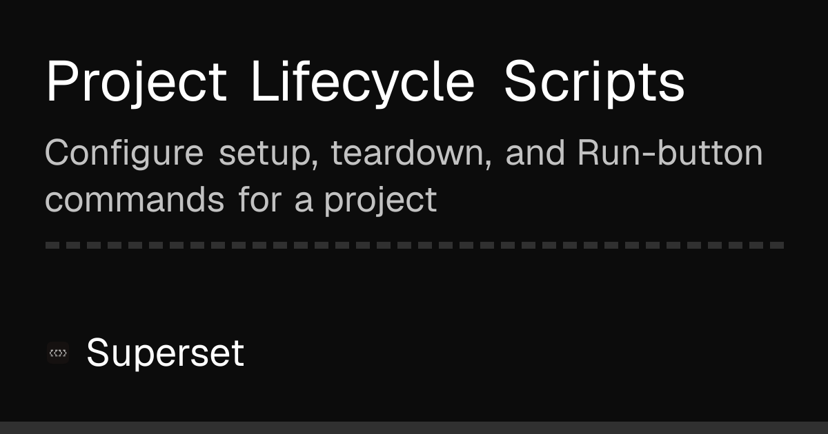 Setup, Teardown & Run Scripts | Superset Docs